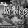 The bridge PS4 Ps5