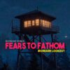 Fears to Fathom Ps5